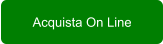 Acquista On Line