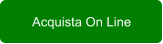 Acquista On Line