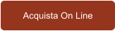 Acquista On Line